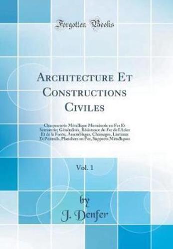 Architecture Et Constructions Civiles, Vol. 1