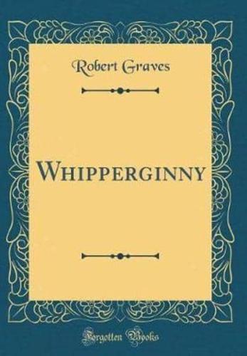 Whipperginny (Classic Reprint)