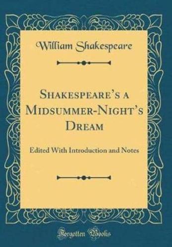 Shakespeare's a Midsummer-Night's Dream