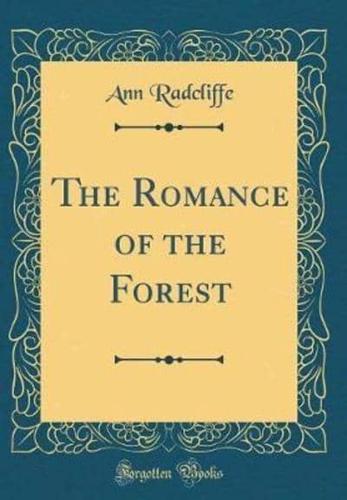 The Romance of the Forest (Classic Reprint)