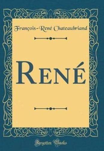 Renï¿½ (Classic Reprint)