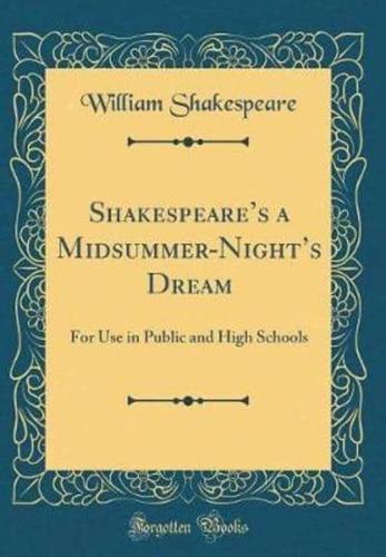 Shakespeare's a Midsummer-Night's Dream