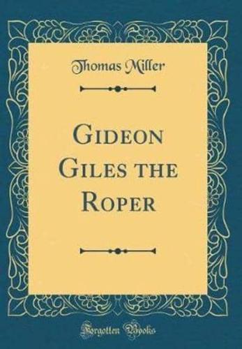 Gideon Giles the Roper (Classic Reprint)