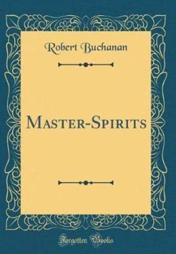 Master-Spirits (Classic Reprint)