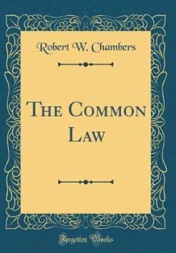 The Common Law (Classic Reprint)