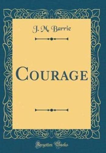Courage (Classic Reprint)