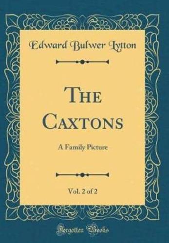 The Caxtons, Vol. 2 of 2