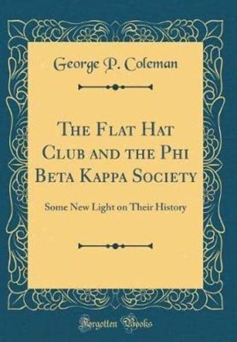 The Flat Hat Club and the Phi Beta Kappa Society