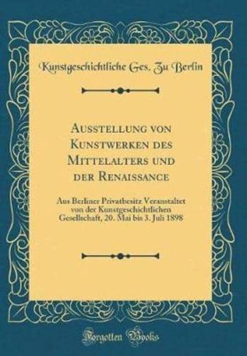 Ausstellung Von Kunstwerken Des Mittelalters Und Der Renaissance