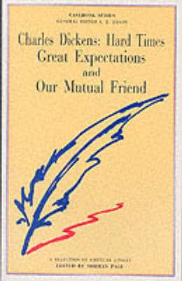 Dickens, 'Hard Times', 'Great Expectations' and 'Our Mutual Friend'