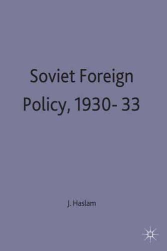 Soviet Foreign Policy, 1930-33