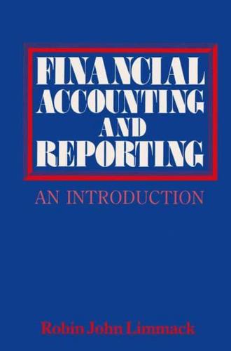 Financial Accounting and Reporting : An Introduction