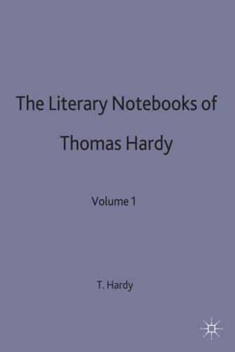 Literary Notebooks Hardy Vol 1