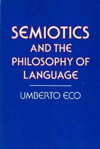 Semiotics and the Philosophy of Language