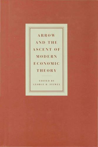 Arrow and Ascent of Modern Economic Theory