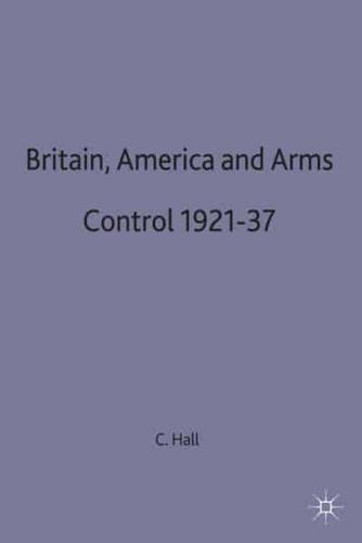 Britain America and Arms Control
