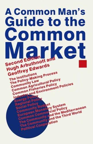 A Common Man's Guide to the Common Market