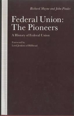 Federal Union: The Pioneers