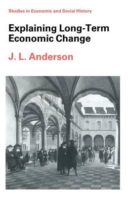 Explaining Long-Term Economic Change