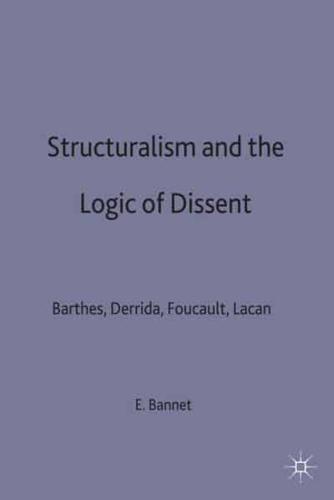 Structuralism and the Logic of Dissent