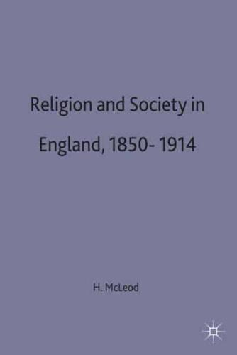 Religion and Society in England, 1850-1914