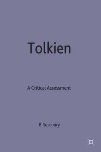 Tolkien - A Critical Assessment