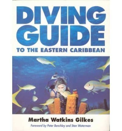 Diving Guide to the Eastern Caribbean