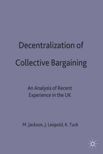 Decentralization of Collective Bargaining