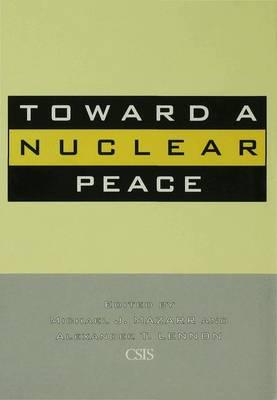 Toward a Nuclear Peace