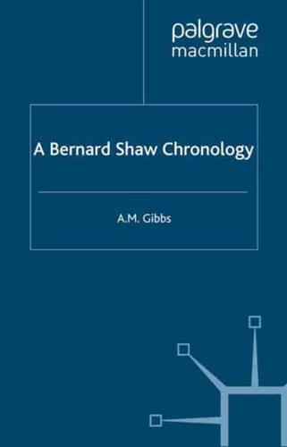 A Bernard Shaw Chronology