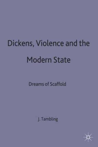 Dickens Violence and the Modern State