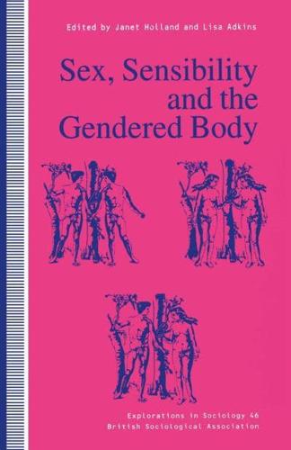 Sex, Sensibility, and the Gendered Body
