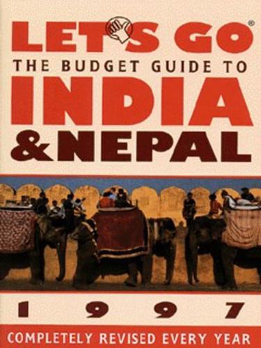 The Budget Guide to India & Nepal 1997