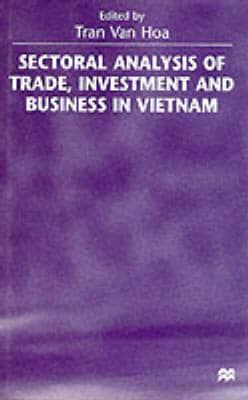 Sectoral Analysis of Trade, Investment and Business in Vietnam