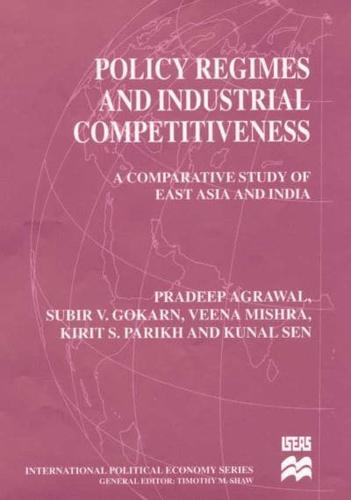 Policy Regimes and Industrial Competitiveness