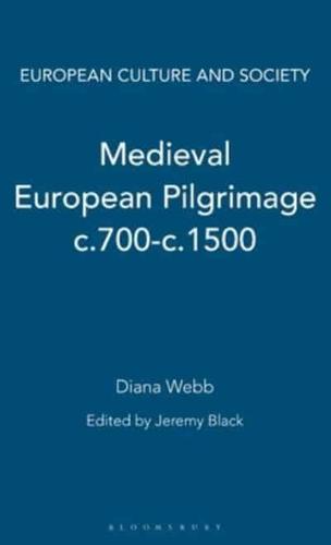 Medieval European Pilgrimage, C. 700-C. 1500