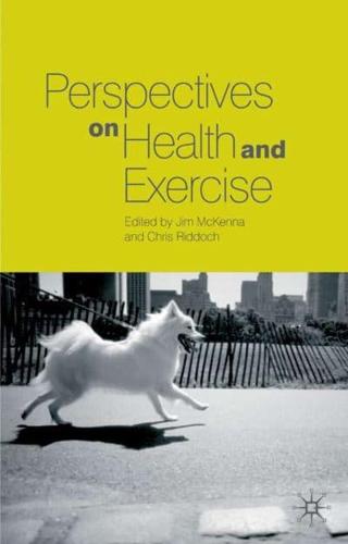 Perspectives on Health and Exercise