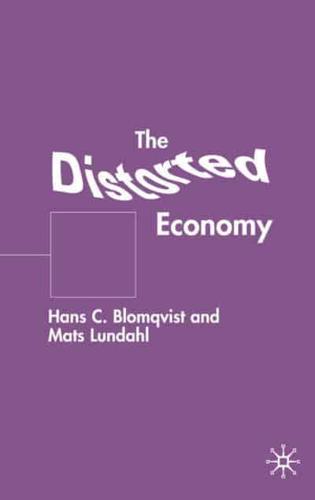 The Distorted Economy