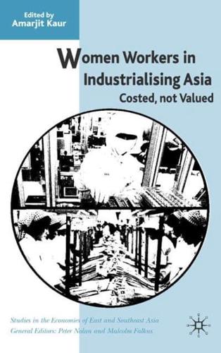 Women Workers in Industrialising Asia