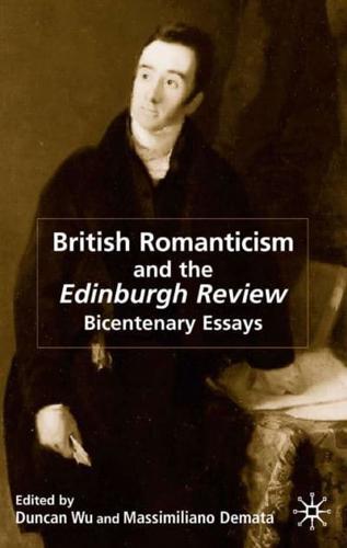 British Romanticism and the Edinburgh Review : Bicentenary Essays