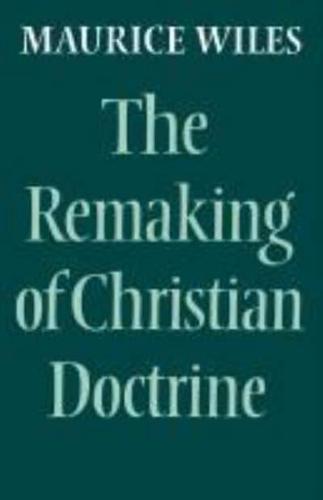 The Remaking of Christian Doctrine