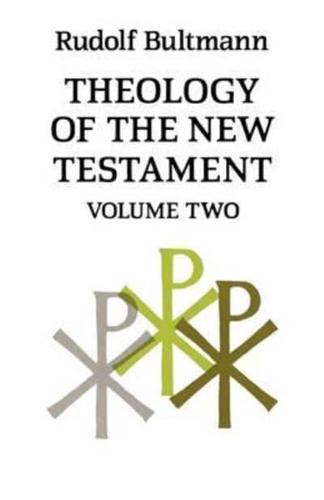 Theology of the New Testament: Volume Two