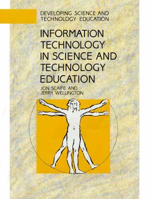 Information Technology in Science and Technology Education