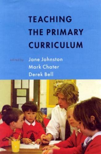 Teaching the Primary Curriculum