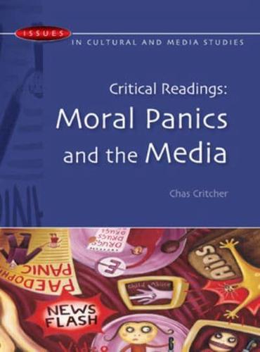 Moral Panics and the Media
