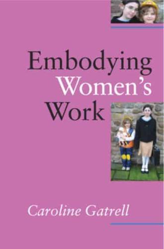 Embodying Women's Work