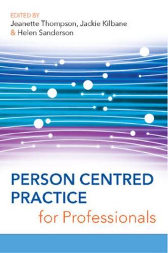Person Centred Practice for Professionals