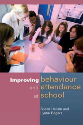Improving Behaviour and Attendance at School