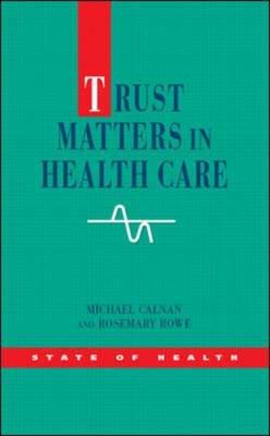 Trust Matters in Healthcare