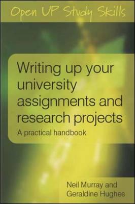 Writing Up Your University Assignments and Research Projects